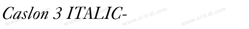 Caslon 3 ITALIC字体转换